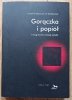 Paweł Drabarczyk vel Grabarczyk Gorączka i popiół. Imaginaria nowej sztuki